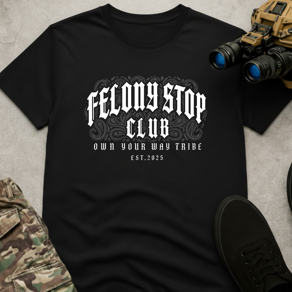 Felony Stop | T-shirt